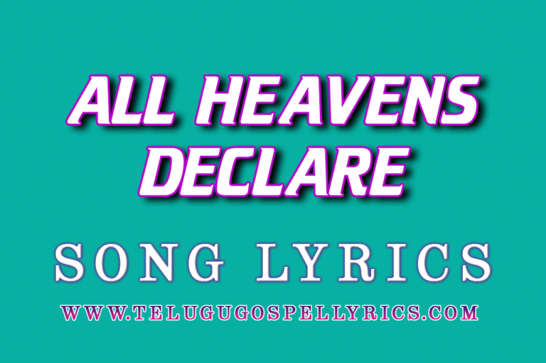 All heavens declare