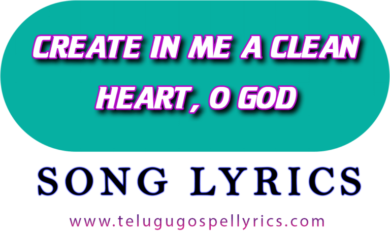 Create In Me A Clean Heart