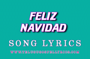 Feliz Navidad Song Lyrics