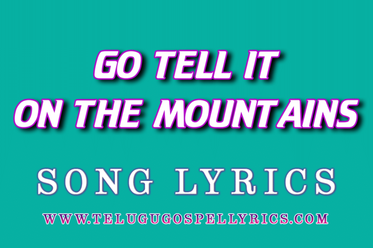 Go Tell It On The Mountain