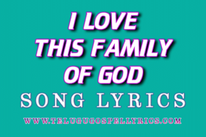 I Love This Family Of God