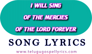 I Will Sing Of The Mercies