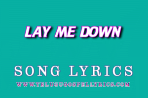 Lay Me Down Song Lyrics English Christian Worship Song