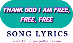 Thank God I Am Free