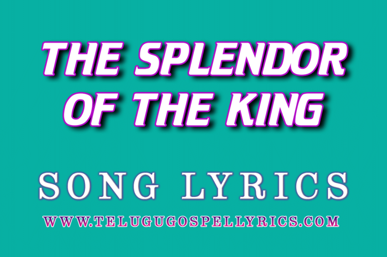 The splendor of the King