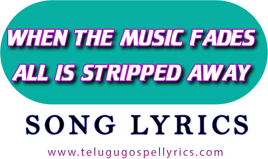 When The Music Fades