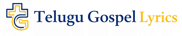 Telugu Gospel Lyrics